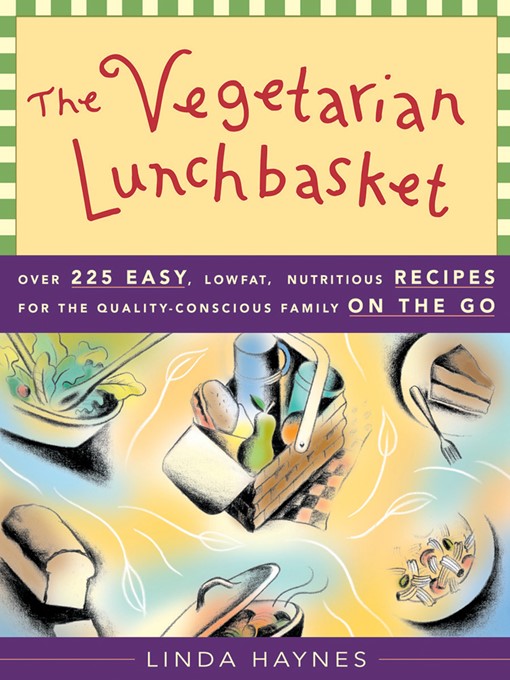 Title details for The Vegetarian Lunchbasket by Linda Haynes - Wait list